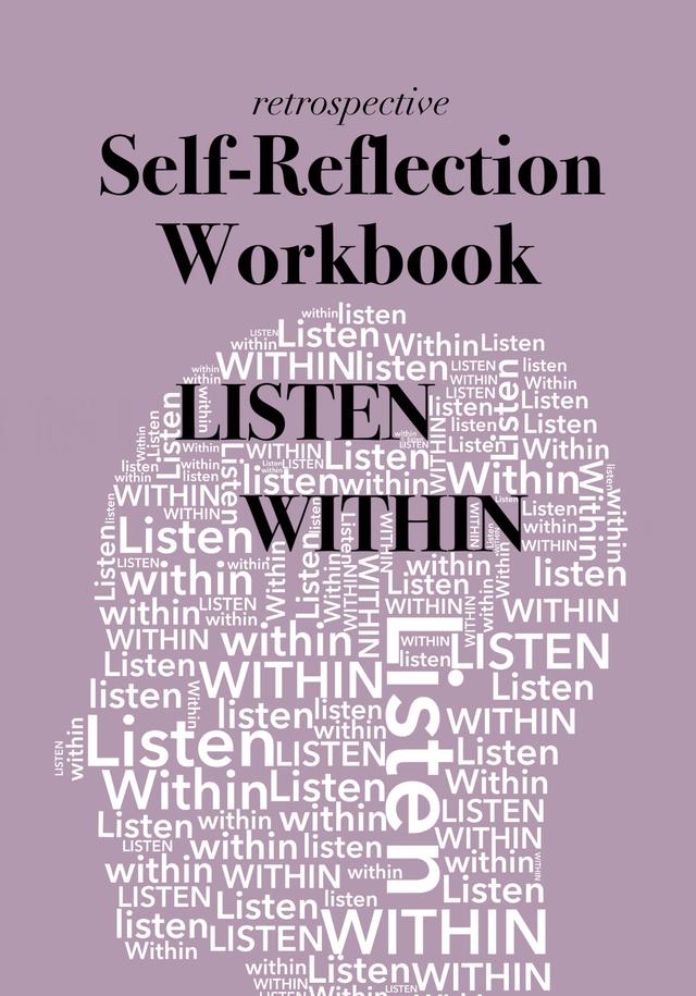 Cover of Listen Within: Retrospective Self-Reflection Workbook